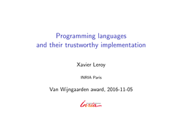 Programming Languages and Their Trustworthy Implementation