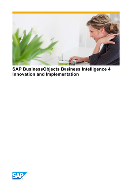 SAP Businessobjects Business Intelligence 4 Innovation and Implementation