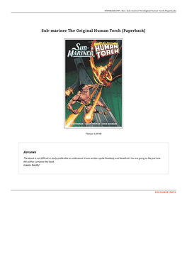 Read Book > Sub-Mariner the Original Human Torch (Paperback