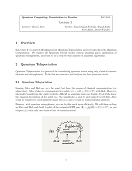 Lecture 3 1 Overview 2 Quantum Teleportation