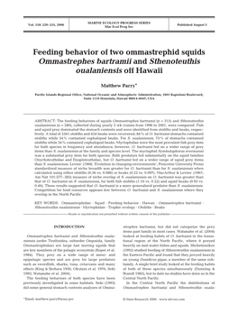 Feeding Behavior of Two Ommastrephid Squids Ommastrephes Bartramii and Sthenoteuthis Oualaniensis Off Hawaii