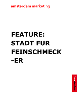 Feature: Stadt Fur Feinschmeck -Er