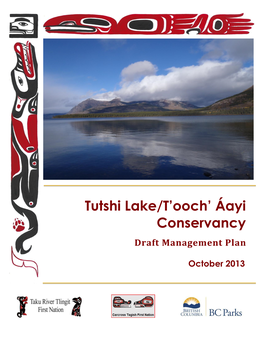 Tutshi Lake/T'ooch' Áayi Conservancy Draft Management Plan