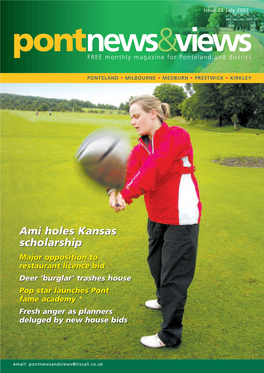 Issue 22 July 2007 Pontnews&Views FREE Monthly Magazine for Ponteland and District