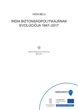 India Biztonságpolitikájának Evolúciója 1947–2017