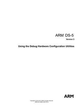 ARM DS-5 Using the Debug Hardware Configuration Utilities