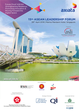 15Th ASEAN LEADERSHIP FORUM 28Th April 2018 | Marina Mandarin Hotel, Singapore