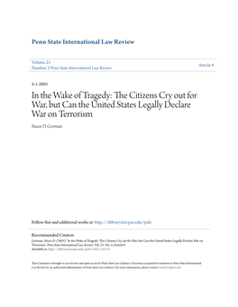 In the Wake of Tragedy: the Citizens Cry out for War, but Can the United States Legally Declare War on Terrorism?