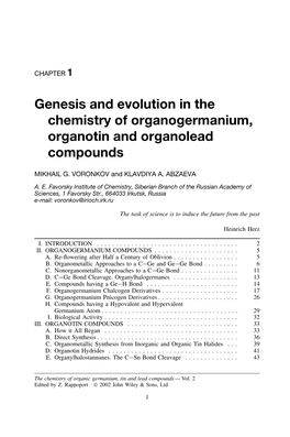 Genesis and Evolution in the Chemistry of Organogermanium, Organotin and Organolead Compounds