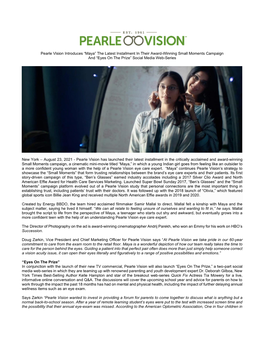 Pearle Vision Introduces “Maya” the Latest Installment in Their Award-Winning Small Moments Campaign and “Eyes on the Prize” Social Media Web-Series