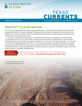Currents SPRING 2014 | TEXAS the Clean Water Action Newsletter Protect Clean Water the U.S