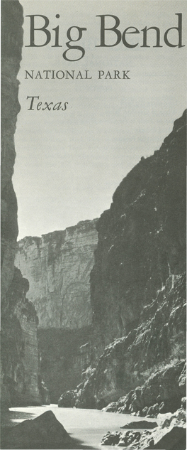 Texas· in This Distance It Cuts Through 1,500-Foot-Deep Canyons That Were Carved by Its Waters Over a Period of Hundreds of Thou- Sands of Years