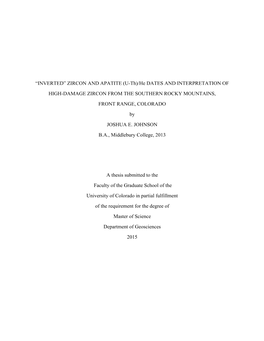 ZIRCON and APATITE (U-Th)/He DATES and INTERPRETATION of HIGH-DAMAGE ZIRCON from the SOUTHERN ROCKY MOUNTAINS, FRONT RANGE, COLORADO By