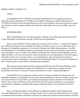 TERMAS DE RIO HONDO, 27 De Setiembre De 2007 RESOLUCIÓN N° 20/2007 (C.P) VISTO: El Expediente C.M. Nº 528/2005 a Través