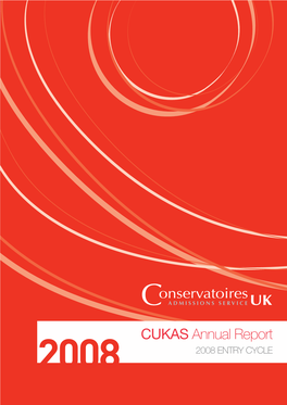 CUKAS Annual Report 2008 2008 ENTRY CYCLE Contents