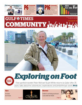 Free Spirited Traveller Peter Michael Stuart White Returns to Qatar After 35 Years; Talks About His Adventures, Explorations and Philanthropic Work
