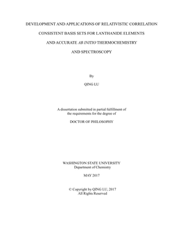 Development and Applications of Relativistic Correlation Consistent Basis Sets for Lanthanide Elements and Accurate Ab Initio T