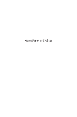 Moses Finley and Politics Columbia Studies in the Classical Tradition