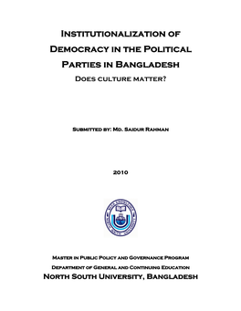 Institutionalization of Democracy in the Political Parties in Bangladesh Does Culture Matter?