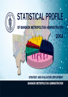 The Number of Population in Bangkok Metropolis and Vicinity Area During 1999-2008 and Forecast of 2009 and 2010