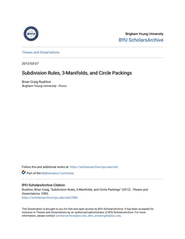 Subdivision Rules, 3-Manifolds, and Circle Packings