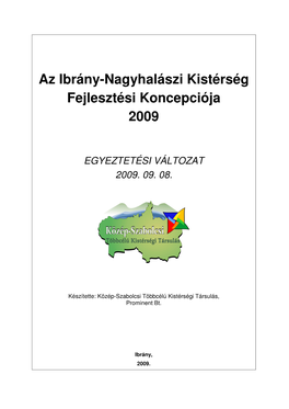 Az Ibrány-Nagyhalászi Kistérség Fejlesztési Koncepciója 2009