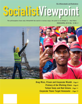 Page 6 Yellow Vests and Red Unions - Page 11 Corporate Titans Target Venezuela - Page 17 “Maybe We Should Change the System Itself” by Greta Thunberg