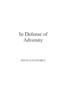 In Defense of Adversity