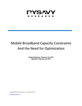 Mobile Broadband Capacity Constraints and the Need for Optimization