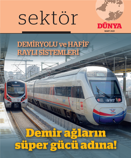 Dünya Gazetesi Raylı Sistemler Eki(2021)-.Pdf