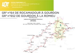 GR® N°652 DE GOURDON À LA ROMIEU GR® N°64 DE