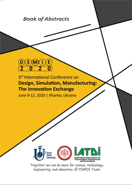 3Rd International Conference on Design, Simulation, Manufacturing: the Innovation Exchange (DSMIE-2020)