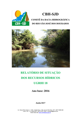 Secretaria Executiva Do CBH-SJD Recebeu Via E-Mail O Link Para Acesso Ao Banco De Dados Com Orientações Para a Elaboração Do Respectivo Relatório Desta UGRHI