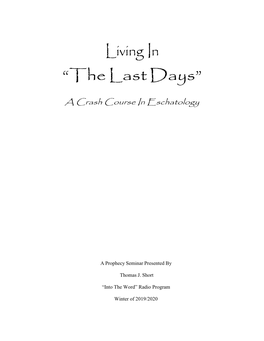 Living in “The Last Days”