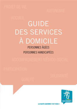 Guide Des Services À Domicile Personnes Âgées Personnes Handicapées Accompagnement Médico-Social