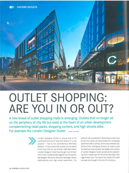 OUTLET SHOPPING: ARE YOU OR OUT? a New Breed of Outlet Shopping Malls Is Emerging