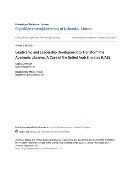 Leadership and Leadership Development to Transform the Academic Libraries: a Case of the United Arab Emirates (UAE)