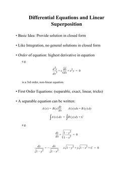 Differential Equations and Linear Superposition ∫ X( )