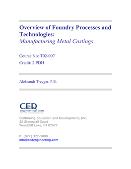 Overview of Foundry Processes and Technologies: Manufacturing Metal Castings