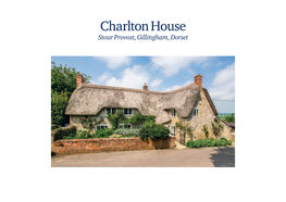 Charlton House Stour Provost, Gillingham, Dorset