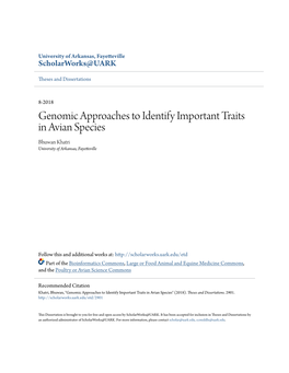 Genomic Approaches to Identify Important Traits in Avian Species Bhuwan Khatri University of Arkansas, Fayetteville