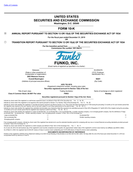 FUNKO, INC. (Exact Name of Registrant As Specified in Its Charter) ______Delaware 35-2593276 (State Or Other Jurisdiction of (I.R.S