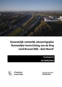 Ruimtelijke Herinrichting Van De Ring Rond Brussel (R0) - Deel Noord’