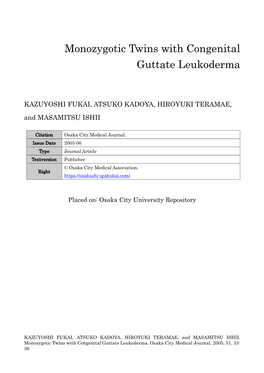 Monozygotic Twins with Congenital Guttate Leukoderma