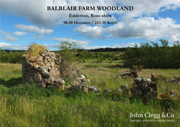 BALBLAIR FARM WOODLAND Edderton, Ross-Shire 98.50 Hectares / 243.39 Acres BALBLAIR FARM WOODLAND