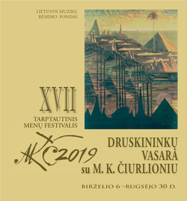 DRUSKININKŲ VASARA Su M. K. ČIURLIONIU