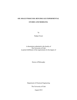 Oil Shale Pyrolysis: Benchscale Experimental