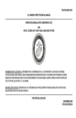 Tm 8370-50007-Or/1 U.S. Marine Corps Technical Manual Operator's Manual with Components List for Rifle, 7.62 Mm, Ak-47, Nsn: 1