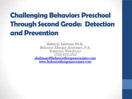 Challenging Behaviors Preschool Through Second Grade: Detection and Prevention