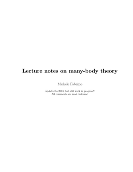 Lecture Notes on Many-Body Theory